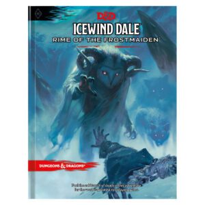 D&D - Icewind Dale: Rime of the Frostmaiden