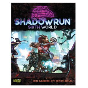 Shadowrun Sixth World Core Rulebook City Edition Berlin