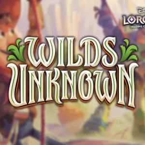 Lorcana TCG - Wilds Unknown Set Store Championship Saturday 20th June 2026